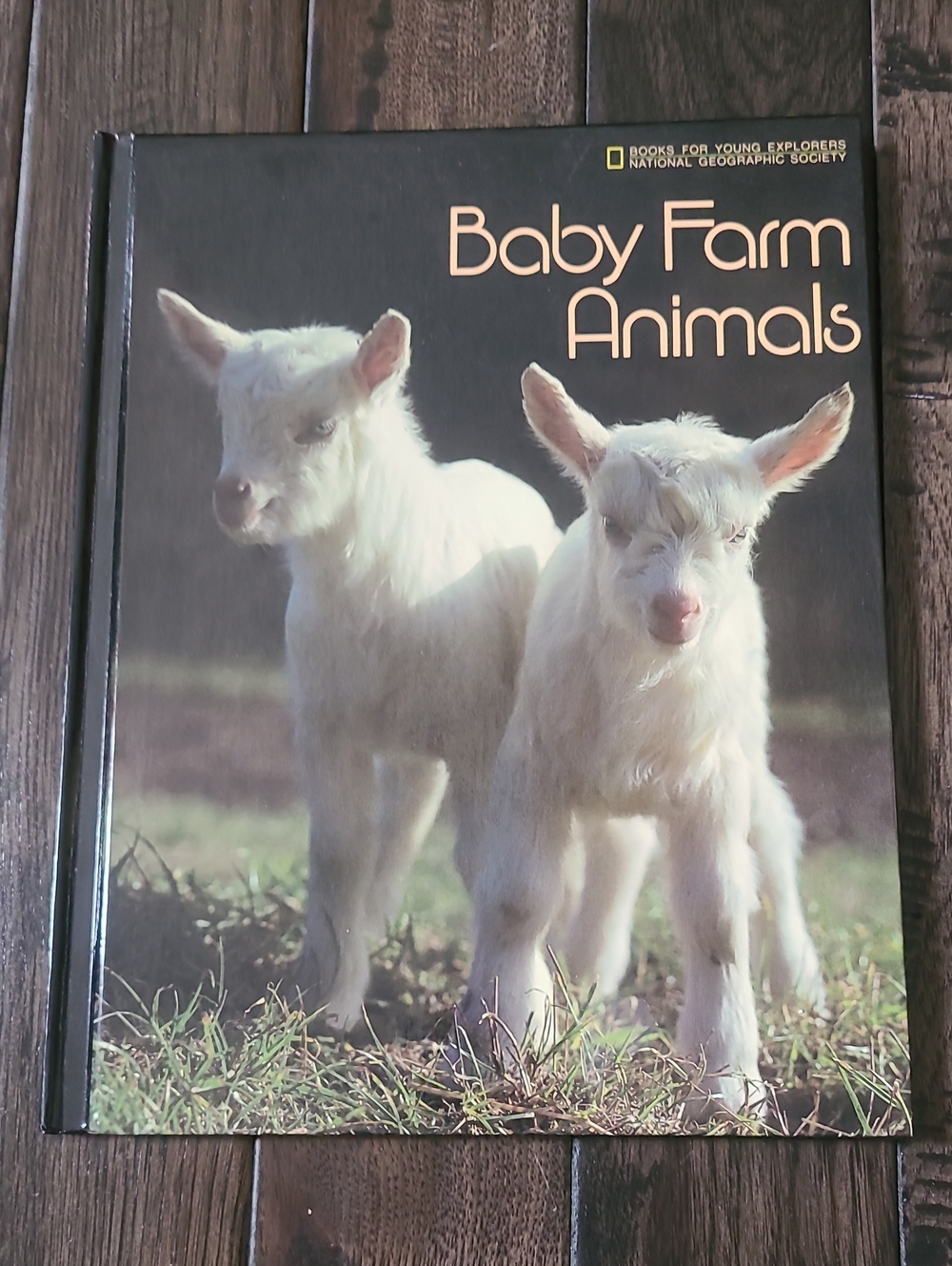 Vintage 1984 Baby Farm Animals Hardcover Book - National Geographic - MINT
